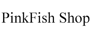 PINKFISH SHOP