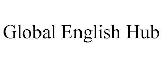 GLOBAL ENGLISH HUB