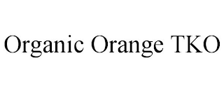 ORGANIC ORANGE TKO