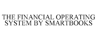 THE FINANCIAL OPERATING SYSTEM BY SMARTBOOKS