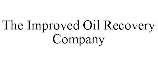 THE IMPROVED OIL RECOVERY COMPANY