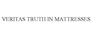 VERITAS TRUTH IN MATTRESSES