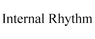 INTERNAL RHYTHM