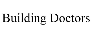 BUILDING DOCTORS