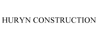 HURYN CONSTRUCTION