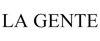 LA GENTE