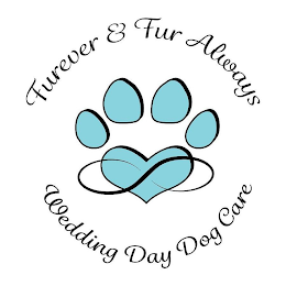 FUREVER & FUR ALWAYS WEDDING DAY DOG CARE