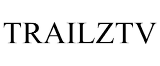 TRAILZTV
