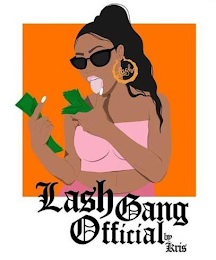 LASH LASH GANG OFFICIAL BY KRIS