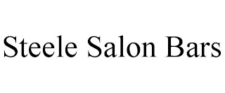 STEELE SALON BARS