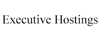 EXECUTIVE HOSTINGS