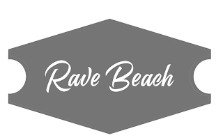 RAVE BEACH