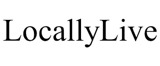 LOCALLYLIVE