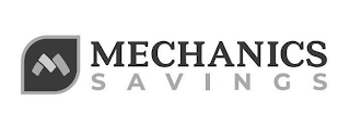 MECHANICS SAVINGS M