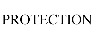 PROTECTION