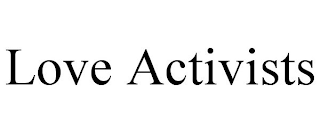 LOVE ACTIVISTS