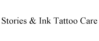 STORIES & INK TATTOO CARE