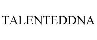 TALENTEDDNA