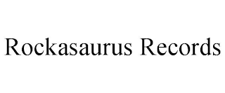 ROCKASAURUS RECORDS