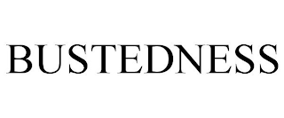 BUSTEDNESS