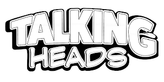 TALKING HEADS