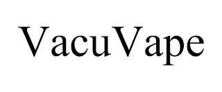 VACUVAPE