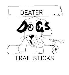 DEATER DOGS TRAIL STICKS