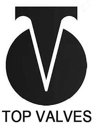 TOP VALVES
