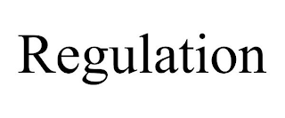 REGULATION