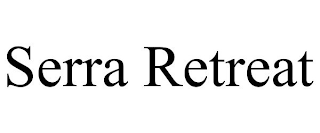 SERRA RETREAT