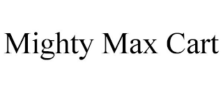 MIGHTY MAX CART