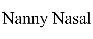 NANNY NASAL