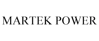 MARTEK POWER