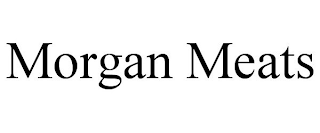 MORGAN MEATS