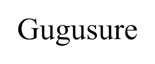 GUGUSURE