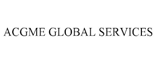 ACGME GLOBAL SERVICES