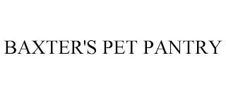 BAXTER'S PET PANTRY