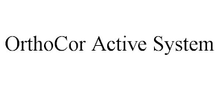 ORTHOCOR ACTIVE SYSTEM