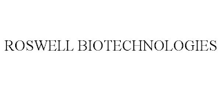 ROSWELL BIOTECHNOLOGIES