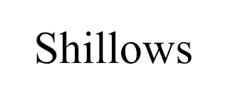 SHILLOWS