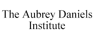 THE AUBREY DANIELS INSTITUTE