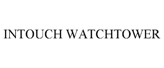 INTOUCH WATCHTOWER