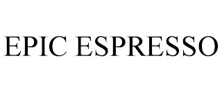 EPIC ESPRESSO