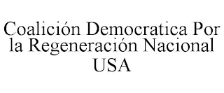 COALICIÓN DEMOCRATICA POR LA REGENERACIÓN NACIONAL USA