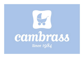 CAMBRASS SINCE 1984