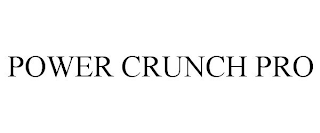 POWER CRUNCH PRO