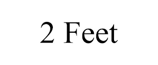 2 FEET