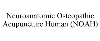 NEUROANATOMIC OSTEOPATHIC ACUPUNCTURE HUMAN (NOAH)