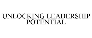 UNLOCKING LEADERSHIP POTENTIAL