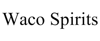 WACO SPIRITS